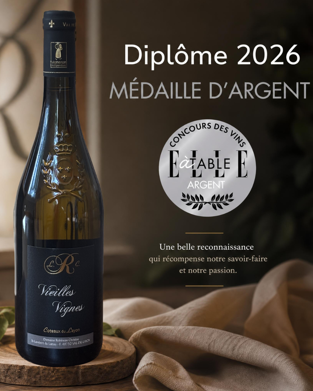 Coteaux du Layon Vieilles Vignes 2025 - Médaille d'Argent Concours ELLE à table 2026 - Domaine Robineau Chrislou